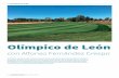 Olímpico de León · Ahora mismo estoy trabajando en el nuevo campo de golf el Olímpico de León. Mi equipo, exceptuando el mecánico, nunca había trabajado en el mundo del golf,