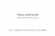 Recruitment - P.G.G.C.G.-11, E-Content Management Portalcms.gcg11.ac.in/attachments/article/235/Recruitment-Types.pdf · recruitment policy should combine the two methods to achieve