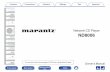 Network CD Player - Marantz · Using the number buttons 85 Using the cursor buttons 86 General 87 Language 87 Auto-Standby 87 Usage Data 88 ... 0Equipped with a USB-DAC function to