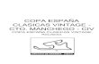 New COPA ESPAÑA CLASICAS VINTAGE - CTO. MANCHEGO - CIV ESPANA... · 2020. 9. 12. · COPA ESPAÑA CLASICAS VINTAGE COPA ESPAÑA CLASICAS VINTAGE - CTO. MANCHEGO - CIV ENTR. CRONO