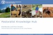 Pastoralist Knowledge Hub - ECHOcommunity · 2016. 3. 23. · Knowledge Networks Partners. ... • Using dgroups (an email based discussion tool) You can • share news, events and