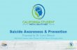 Suicide Awareness & Prevention - CASC · The US is facing an economy of increasing poverty, unemployment, and high drop out rate, in a flattening world of increasing competitiveness