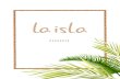 LA ISLA - COFFEE AND DESSERTS€¦ · Ένας συνδυασµός απο εποχιακά φρούτα Cочетание сезонных фруктов For / Για / Ha : 2 For