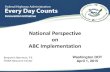 National Perspective on ABC Implementation€¦ · Benjamin Beerman, P.E. FHWA Resource Center . National Perspective . on . ABC Implementation . Washington DOT . April 1, 2015