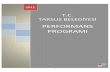 PERFORMANS PROGRAMI - tarsus.bel.tr...5018 sayılı Kamu Mali Yönetimi ve Kontrol Kanununun yürürlüğe girmesi ile birlikte stratejik plan ve performans esaslı bütçeleme, veri