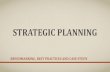 STRATEGIC PLANNINGNeeded to maintain a competitive edge Simply a “nice to have” ... •Knowledge –Skilled at creating, acquiring, interpreting, transferring and retaining ...