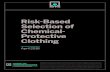 Risk-Based Selection of Chemical- Protective Clothing€¦ · protective clothing (CPC), a respirator, gloves and boots, hard hats, communications equipment, cooling devices, and