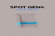 TM - SPOT Satellite Communication Devices | Saved by SPOT€¦ · GPS satellites provide signals. 2. ... HERE ARE A FEW IMPORTANT THINGS TO REMEMBER ABOUT YOUR SPOT GEN4 Before every