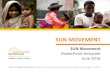 SUN MOVEMENTdocs.scalingupnutrition.org/wp-content/uploads/... · Momentum to improve nutrition is accelerating, and transformative change is achievable. The . 2030 Agenda for Sustainable