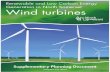 Renewable and Low Carbon Energy Generation: Wind Turbines wind... · When determining planning applications for wind energy development involving one or more wind turbines, local