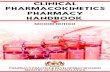 CLINICAL PHARMACOKINETICS PHARMACY HANDBOOK · 2020. 5. 6. · Clinical pharmacokinetics (CP) is the application of the above . 3 INTRODUCTION mentioned principles into the clinical