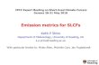 Emission metrics for SLCFs - IPCC · IPCC Expert Meeting on Short-lived Climate Forcers Geneva 28-31 May 2018 Emission metrics for SLCFs Keith P Shine Department of Meteorology, University