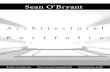 Sean O’Bryant · David Beach Freelance Architect - Springfield, Missouri Intern work - June to September 2010 •ResidentialDesign(SiteDesign,InteriorandExteriorDesign) •Digital