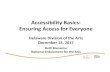 New Accessibility Basics: Ensuring Access for Everyone · 2017. 12. 14. · NEA Office of Accessibility ... Cleveland, OH. Disability in the United States • People with disabilities
