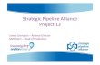 Strategic Pipeline Alliance Project 13 - Project 13 … · Strategic Pipeline Alliance Project 13 James Crompton –Alliance Director Matt Kuhn –Head of Production. 2 Water Resources
