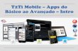 T2Ti Mobile Introcentenas de modelos de dispositivos móveis utilizando os mais diversos aplicativos rodando em três principais plataformas: Android, iOS e Windows Phone, tendo por