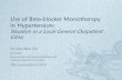 Use of Beta-blocker Monotherapy in Hypertension · Inertia to change the anti-hypertensives when patients did not have any complaints (71%) Expected difficulty to explain the rationale