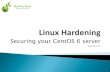 Apresentação do PowerPointfiles.awaludin.net/ebook/linux/[Linux Hardening... · First steps Temporarily stop firewall service iptables stop Install some tools yum Install suda perl