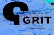 THE GOOD AND BAD OF GRIT - Caroline Adams Miller...15. The Good and Bad of Grit Caroline Adams Miller At this point, you’ve probably heard of “grit.” Angela Duckworth, probably