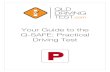 Your Guide to the Q-SAFE: Practical Driving Test€¦ · Your Guide to the Q-SAFE: Practical Driving Test Summary qlddrivingtest.com 2 of 16 This summary is only an interpretation