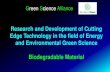 Research and Development of Cutting Edge Technology in the ......A. Starch based Biodegradable Plastic (100% Nature derived Material, no petroleum) B. Paper, waste paper based Biodegradable