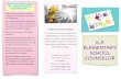 ELEMENTARY SCHOOL COUNSELORs School Counselor Brochure.pdf · School Counselor Association, the South Dakota School Counselor’s Association, and being a National Certified Counselor.