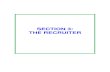 SECTION 3: THE RECRUITER - ESC16.NET 3 The Recruiter.pdf · The recruiter’s primary role is to find andenroll eligible migratory children in the MEP. Many migrant families are not
