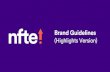 Brand Guidelines - NFTE...NFTE Brand Guidelines FOR OFFICE USE: ARIAL. T. he Entrepreneurial Mindset. 8 BRAND ELEMENTS The NFTE Logo vs The Logo Lockup NFTE opens up many pathways