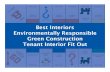 Best Interiors Environmentally Responsible Green ...Best Interiors Environmentally Responsible Green Construction Tenant Interior Fit Out
