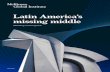 Latin America’s missing middle/media/mckinsey/featured insights/ame… · Jacques Bughin, James Manyika, and Jonathan Woetzel. Tilman Tacke, an MGI partner based in Munich, ...