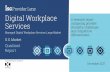 Digital Workplace A research report Services comparing ... · Windows 10 allows enterprises an approach to unified endpoint management. The new Windows operating system has advanced