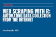 WEB SCRAPING WITH R: AUTOMATING DATA COLLECTION Data Collection with R.pdfآ  â€£Python â€£C â€£Java