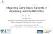 Integrating Game-Based Elements in Assessing Learning Outcomesoucqa.ca/.../03/Integrating-Game-Based-Elements-in... · 1. Apply game mechanics to non-game activities 1. CMN 450 (2
