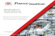 Robotics Solutions€¦ · Product Picking & Packaging Gantry Systems End Effectors ... Led by ABB, Power/mation offers a full line of industrial robotics including six-axis, delta,