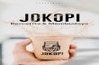 Prospektus Jokopi · Kopi merupakan salah satu minuman yang paling populer di dunia. Sejak dulu hingga ... strategi branding Jokopi dengan meluncurkan mini ﬁlm web series berjudul