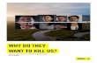 WHY DO THEY WANT TO KILL US?...by Amnesty International Ltd. Peter Benenson House, 1 Easton Street. London WC1X 0DW, UK Index: AMR 23/3169/2020 Original language: Spanish amnesty.org