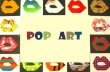 POP ART - ballstudio.netballstudio.net/popart-overview.pdf · The Tea Cup, Jackson Pollock, Abstract Expressionist Banana, Andy Warhol, Pop Pop Artists dealt with objects, turning