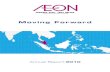 New Moving Forward - AEON CO. (M) BHD.aeonretail.com.my/corporate/investor/annual/pdf/2010.pdf · 2013. 12. 25. · In year 2010, AEON continued to ... AEON had in the year under