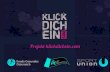Projekt klickdichein...- 2 - Klickdichein.com. klickdichein.com – ein Projekt der Sportunion Tirol – hat mit in-novativen Sportarten Jugendliche für „selbstbestimmte“ Bewe