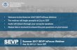 Welcome to the Summer 2017 SEVP InFocus Webinar The ......Summer 2017 SEVP InFocus Webinar Aug. 30, 2017, 2 – 3 p.m. EDT • Thank you for joining today’s webinar • A webinar