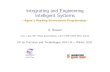 Integrating and Engineering Intelligent Systemsboissier/enseignement/defiia/... · Integrating and Engineering Intelligent Systems –Agent’s Working Environment Programming –