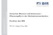 PD Dr. Gaby-Fleur Böl - Bundesinstitut für Risikobewertung · 2019. 1. 18. · PD Dr. Gaby-Fleur Böl Position des BfR. G.-F. Böl, 06.07.2007, Pflanzliche Stoffe – gesund und
