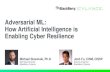 Adversarial ML: How Artificial Intelligence is Enabling ......CylancePROTECT ® Defenses Against ... • Recognition of files →CylancePROTECT and Cylance Smart Antivirus™ ... See