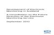 Development of Electronic Monitoring in Scotland - A ... · Development of Electronic Monitoring in Scotland A Consultation on the Future Direction of the Electronic Monitoring Service