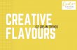 CREATIVE ICE CREAM TRENDS FLAVOURScreativeflavoursireland.ie/cms_files_2/wp-content/...2018/08/22  · flavours increased by 117% 2015-2017. Along with sour flavours, salt and spiciness