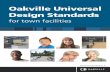 Issued January 2015 V1.0 Oakville Universal Design Standards 1 planning...Issued January 2015 V1.0 This page has been intentionally left blank Acknowledgements Oakville Universal Design
