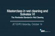 Masterclass in wet cleaning and Solvetex VI - The International Committee of Textile Care · 2017. 10. 18. · Development in wet cleaning is strong: Focus in development is on the