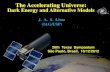 J. A. S. Lima (IAG/USP) - 2013. 2. 6.¢  1 J. A. S. Lima (IAG/USP) The Accelerating Universe: Dark Energy