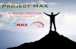 Project MAX - PTT Global Chemicalinvestor.pttgcgroup.com/misc/presentation/...max.pdf · Whole picture of Project MAX Performance Top down diagnostic 6 weeks Overall assessment “Assess