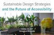Sustainable Design Strategies and the Future of Accessibility...2018/04/17  · Sustainable Design Strategies and the Future of Accessibility October 26, 2017 University of Minnesota